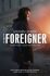 The Foreigner - Stephen Leather