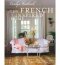The French Inspired Home - Carolyn Westbrook