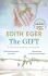 The Gift: A survivor’s journey to freedom - Edith Eger