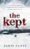 The Kept - James Scott