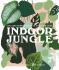 The Leaf Supply Guide to Creating Your Indoor Jungle - Lauren Camilleri,Sophia Kaplan