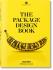 The Package Design Book - Julius Wiedemann,Pentawards