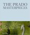 The Prado Masterpieces - Erica Witschey