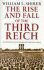 The Rise and Fall of the Third Reich - William L. Shirer