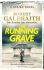 The Running Grave: Cormoran Strike Book 7 - Robert Galbraith