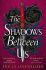The Shadows Between Us - Tricia Levensellerová