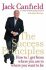 The Success Principles : How to Get from - Jack Canfield