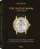 The Watch Book - Compendium - Gisbert L. Brunner, ...