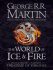 The World of Ice and Fire - George R.R. Martin