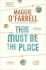 This Must Be The Place - Maggie O’Farrellová