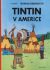 Tintinova dobrodružství Tintin v Americe - Herge