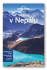 Treking v Nepálu - Lonely Planet - Mayhew Bradley, Stuart Butler, ...