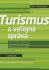 Turismus a veřejná správa - Šárka Tittelbachová