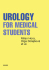 Urology for Medical Students - Hora Milan,Olga Dolejšová