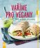 Vaříme pro vegany - Martin Kintrup