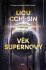 Věk supernovy - Cch'-Sin Liou