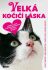 Velká kočičí láska - Marty Becker, Mikkel Becker, ...