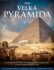Velká pyramida - Franck Monnier,David Lightbody