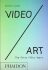 Video/Art: The First Fifty Years - Barbara London