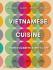 Vietnamese Cuisine from Elizabeth Street Café - Tom Moorman, Larry McGuire, ...