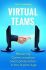Virtual Teams : Mastering Communication and Collaboration in the Digital Age - Kurtzberg Terri R.