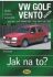 VW Golf benzin 9/91 - 8/97, Variant 9/93 - 12/98, Vento 2/92 - 8/97 - Hans-Rüdiger Etzold