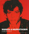 Warhol & Mapplethorpe: Guise & Dolls - Patricia Hickson, ...
