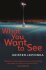 What You Want to See - Kristen Lepionka