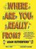 Where Are You Really From? - Adam Rutherford
