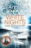 White Nights - Ann Cleevesová