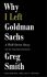 Why I Left Goldman Sachs - Greg Smith
