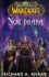World of Warcraft - Noc draka - Richard A. Knaak