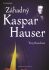 Záhadný Kaspar Hauser - Terry Boardman