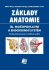 Základy anatomie. 3b - Močopohlavní a endokrinní systém - Ondřej Naňka, Miloš Grim, ...