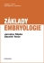 Základy embryologie - Jaroslav Slípka,Zbyněk Tonar