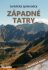 Západné Tatry + mapa - Blažej Kováč