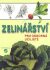 Zelinářství pro odborná učiliště (2.vydání) - Josef Pokorný