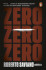 Zero Zero Zero - Roberto Saviano