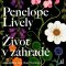 Život v zahradě - Penelope Lively